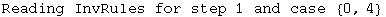 Reading InvRules for step 1 and case  {0, 4}