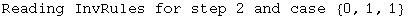 Reading InvRules for step 2 and case  {0, 1, 1}