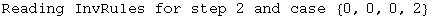 Reading InvRules for step 2 and case  {0, 0, 0, 2}