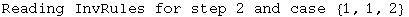 Reading InvRules for step 2 and case  {1, 1, 2}