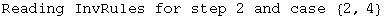 Reading InvRules for step 2 and case  {2, 4}