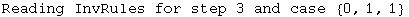 Reading InvRules for step 3 and case  {0, 1, 1}