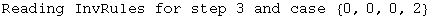 Reading InvRules for step 3 and case  {0, 0, 0, 2}