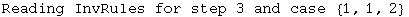 Reading InvRules for step 3 and case  {1, 1, 2}