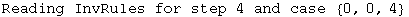 Reading InvRules for step 4 and case  {0, 0, 4}