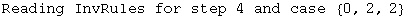 Reading InvRules for step 4 and case  {0, 2, 2}