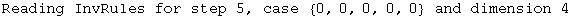 Reading InvRules for step 5, case  {0, 0, 0, 0, 0}  and dimension 4