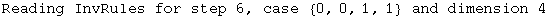 Reading InvRules for step 6, case  {0, 0, 1, 1}  and dimension 4