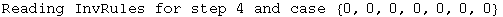 Reading InvRules for step 4 and case  {0, 0, 0, 0, 0, 0, 0}