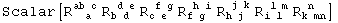 Scalar[R_ (  a )^(ab c) R_ (b d )^( d e) R_ (c e )^( f g) R_ (f g )^( h i) R_ (h j )^( j k) R_ (i l )^( l m) R_ (k mn)^( n  )]