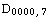 D_0000,7