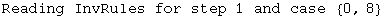 Reading InvRules for step 1 and case  {0, 8}