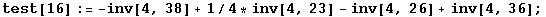 test[16] := -inv[4, 38] + 1/4 * inv[4, 23] - inv[4, 26] + inv[4, 36] ;