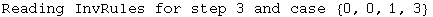 Reading InvRules for step 3 and case  {0, 0, 1, 3}