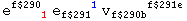 e_ (     1)^f$290  e_f$291 ^(     1) v_f$290b      ^(      f$291e)