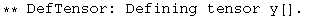 ** DefTensor: Defining tensor y[] . 