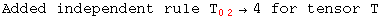 Added independent rule T_ (02)^  →4 for tensor T