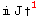  J†_ ^1