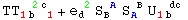 TT_ (1b  1)^(  2c ) + e_d ^( 2) S_B ^( A) S_A ^( B) U_ (1b  )^(  dc)