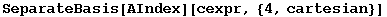 SeparateBasis[AIndex][cexpr, {4, cartesian}]