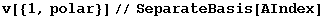 v[{1, polar}]//SeparateBasis[AIndex]