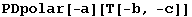 PDpolar[-a][T[-b, -c]]