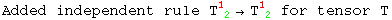 Added independent rule T_ ( 2)^1 →T_ ( 2)^1  for tensor T