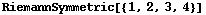 RiemannSymmetric[{1, 2, 3, 4}]