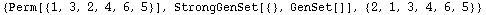 {Perm[{1, 3, 2, 4, 6, 5}], StrongGenSet[{}, GenSet[]], {2, 1, 3, 4, 6, 5}}