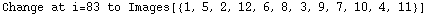 Change at i=83 to Images[{1, 5, 2, 12, 6, 8, 3, 9, 7, 10, 4, 11}]