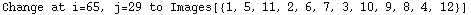 Change at i=65, j=29 to Images[{1, 5, 11, 2, 6, 7, 3, 10, 9, 8, 4, 12}]