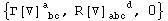 {Γ[▽] _ ( bc)^a  , R[▽] _abc ^(   d), 0}