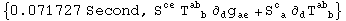 {0.071727 Second, S_  ^ce T_ (  b)^ab  ∂_d^ g_ae^   + S_ ( a)^c  ∂_d^ T_ (  b)^ab }