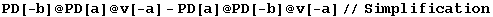 PD[-b] @ PD[a] @ v[-a] - PD[a] @ PD[-b] @ v[-a]//Simplification