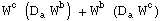 W_ ^c (D_a^ W_ ^b) + W_ ^b (D_a^ W_ ^c)