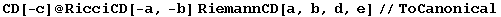 CD[-c] @ RicciCD[-a, -b] RiemannCD[a, b, d, e]//ToCanonical