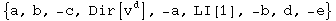 {a, b, -c, Dir[v_ ^d], -a, LI[1], -b, d, -e}