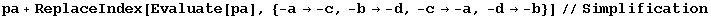 pa + ReplaceIndex[Evaluate[pa], {-a→ -c, -b→ -d, -c→ -a, -d→ -b}]//Simplification