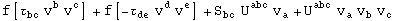 f[τ_bc^   v_ ^b v_ ^c] + f[-τ_de^   v_ ^d v_ ^e] + S_bc^   U_   ^abc v_a^ + U_   ^abc v_a^  v_b^  v_c^ 