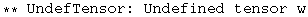 ** UndefTensor: Undefined tensor w