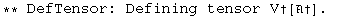 ** DefTensor: Defining tensor V†[†] . 