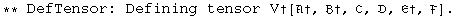 ** DefTensor: Defining tensor V†[†, †, ℭ, , †, ] . 