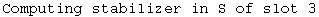 Computing stabilizer in S of slot 3