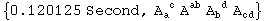 {0.120125 Second, A_a ^( c) A_  ^ab A_b ^( d) A_cd^  }