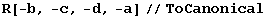 R[-b, -c, -d, -a]//ToCanonical